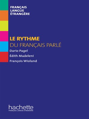 cover image of Hors Série--Le rythme du français parlé (ebook)